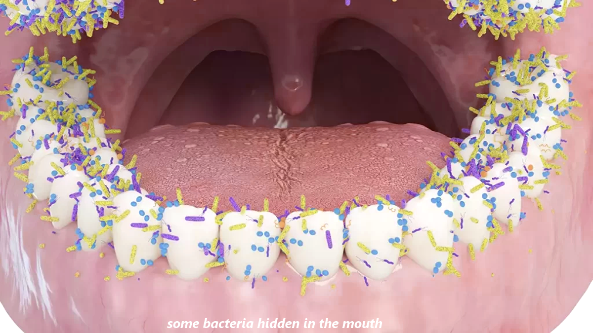 some bacteria hidden in the mouth